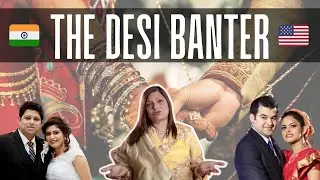 THE DESI BANTER - EPISODE 2 (TEASER)