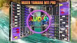 Mixer YaMaHa M11 Pro Phi&ecirc;n Bản Pro Mới Nhất 0935004347 #m11pro