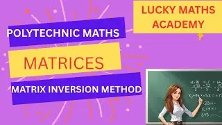 Matrix inversion method #polytechnic maths #inter maths #B.tech maths #engineering maths(video-6)