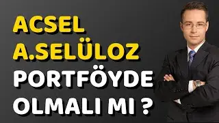 ACSEL - Acıpayam Selüloz Hisse Analiz Yorum