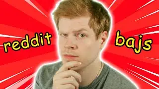DETTA ÄR FÖRSTA REDDITBAJS...