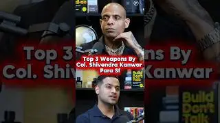 Top 3 Weapons By - Col Shivender Kanwar - Para Sf  || #army #parasf #shorts #specialforces