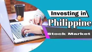 Investing In Philippine Stock Market For Beginners 2020