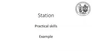 Surgical practical skills Station, Objective structured clinical examination (OSCE), 2020