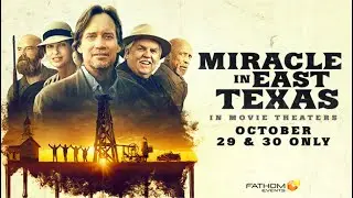 Miracle in East Texas Official Trailer