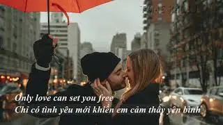 [Lyrics] Set You Free - Sam Ryder | Vietsub