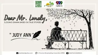 DEAR MR. LONELY - Judy Ann | July 15, 2022
