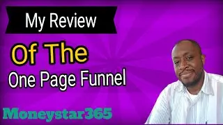 My Review Of The One Page Funnel (2023)