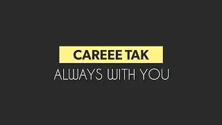 Career Tak - Always with you Intro video