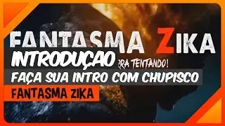 INTRODU&Ccedil;&Atilde;O - FANTASMA ZIKA