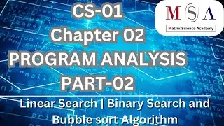 CS-01 || Chp 2 || PART-02 || PROGRAM ANALYSIS || Class 11 & 12 || Maharashtra Board || Algorithm