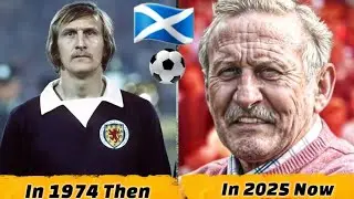 🏴󠁧󠁢󠁳󠁣󠁴󠁿 Scotland World Cup Squad 🌎 ⚽️ 1974 -Then  And Now |Football Legends 