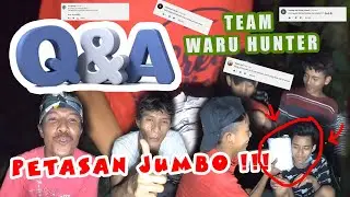 Q&A BERSAMA TEAM WARU HUNTER