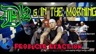 D12   6 In The Morning Lyrics - Producer Reaction