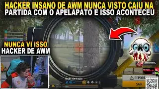 HACKER INSANO DE AWM NUNCA VISTO CAIU NA PARTIDA COM O APELAPATO E ISSO ACONTECEU