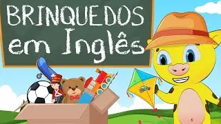 Brinquedos em Inglês | Nome dos Brinquedos em Inglês