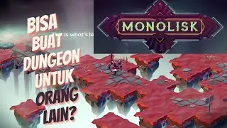 MONOLISK Indonesia (PC Version) - Game RPG Yang Bisa Share Dungeon ??