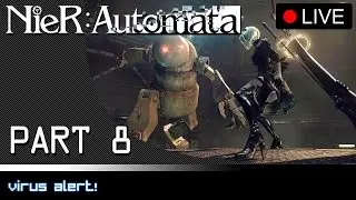 NieR: Automata - Part 8: Virus Alert!