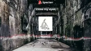 In My Mind. feat Phacops, (single) visualizer + lyrics