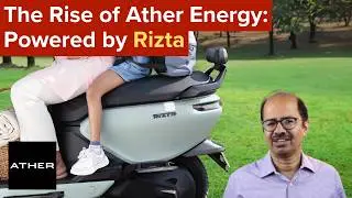 How Rizta Transformed Ather Energy&rsquo;s Business | Ather Energy Stock Analysis