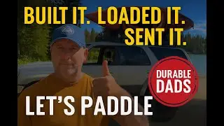 DIY Kayak Rack & Dad Trip Vibes | Built It. Loaded It. Sent It.