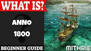 Anno 1800 Introduction | What Is Series