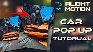 Car pop up Tutorial | Alightmotion Editing Tutorial
