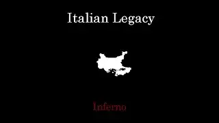 Italian Legacy - Episode IV - Inferno