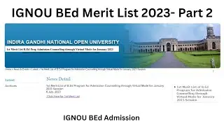 IGNOU BEd Merit List 2023 | IGNOU BEd Admission | IGNOU BEd Admission Merit List - part2
