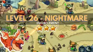 King of Defense: Level 26 NIGHTMARE / ENCIRCLEMENT / with basic heroes