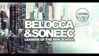 Leaders Of The New School present Belocca & Soneec NEW ALBUM