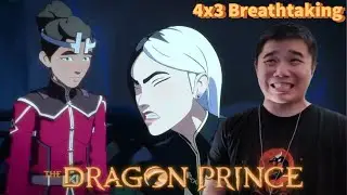 The Dragon Prince 4x3- Breathtaking Reaction!