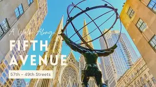 Fifth Avenue Walk - 57th  - 47th Streets - NYC