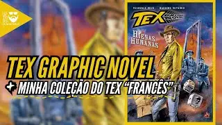 TEX GRAPHIC NOVEL | A versão mais UNIVERSAL do maior COWBOY dos quadrinhos