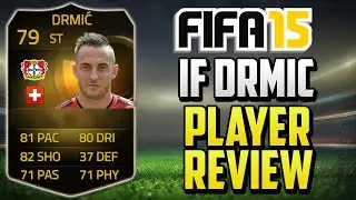 FIFA 15 IF Drmic Player Review (79) w/ In Game Stats & Gameplay - Fifa 15 Player Review