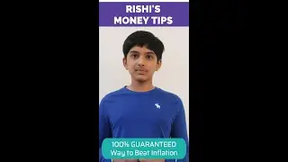 100% GUARANTEED Way to Beat Inflation: 13-Year Old Rishi's Money Tip #76