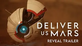 Deliver Us Mars | Reveal Trailer
