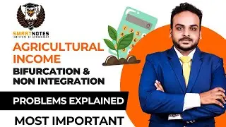 🌾📘 Agricultural Income | Bifurcation & Non-Integration Method🧮 Exam Oriented Problems for CMA💡#tamil