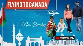 Moving to Canada from Oman