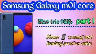 Samsung Galaxy m01 core phone 📱 cooling and heating problem solve kaise kare and another future