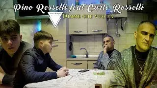 Pino Rosselli Ft. Carlo Rosselli - Che vuo fa' (Ufficiale 2019)