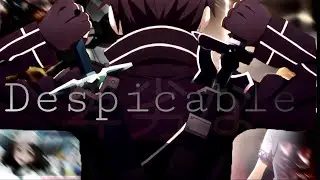 SAO  「AMV」  -Despicable