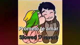 Prometo te amar - VIFUN (Slowed reverb)