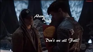 Seg El & Adam Strange || Don't We All Fall (1x02)