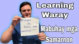BASIC FILIPINO LANGUAGE |LEARNING HOW TO SPEAK WARAY| PROUD SAMARNON