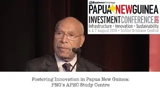 Fostering Innovation in Papua New Guinea: PNG's APEC Study Centre