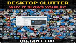 Clean up your desktop for performance & productivity