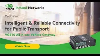March 2022 Webinar: Intelligent and Reliable Connectivity for Public Transport