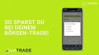 So sparst du bei deinem B&ouml;rsen-Trade - justTRADE