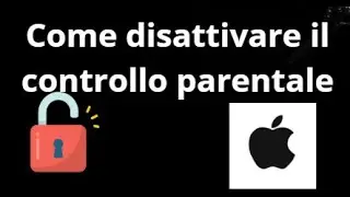 Come disattivare il controllo parentale su iPhone - Guida completa